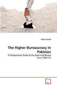 Higher Bureaucracy in Pakistan