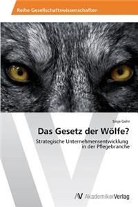 Das Gesetz Der Wolfe?