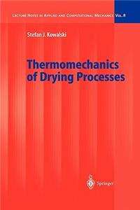 Thermomechanics of Drying Processes