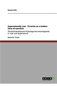 Supernaturally Lost - TV-series as a modern form of narrative