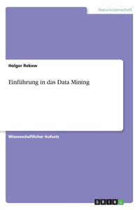 Einführung in das Data Mining