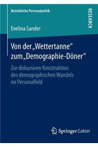 Von der „Wettertanne“ zum „Demographie-Döner“