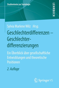 Geschlechterdifferenzen - Geschlechterdifferenzierungen