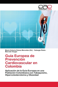 Guía Europea de Prevención Cardiovascular en Colombia