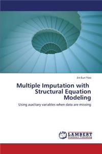 Multiple Imputation with Structural Equation Modeling