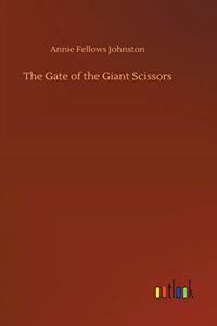 Gate of the Giant Scissors