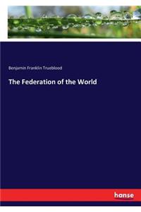 The Federation of the World