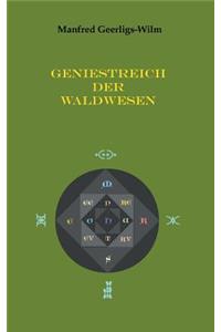 Geniestreich der Waldwesen