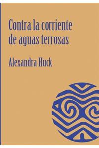 Contra la corriente de aguas terrosas
