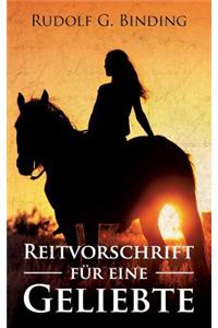 Reitvorschrift für eine Geliebte