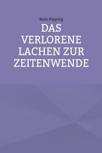 Das verlorene Lachen zur Zeitenwende