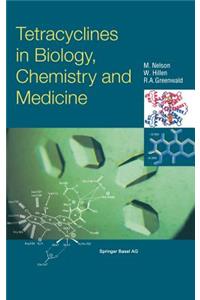 Tetracyclines in Biology, Chemistry and Medicine