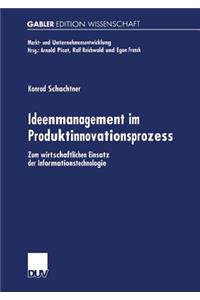Ideenmanagement im Produktinnovationsprozess