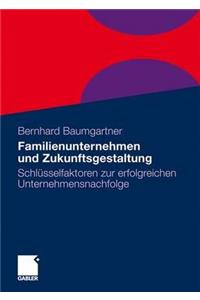 Familienunternehmen und Zukunftsgestaltung