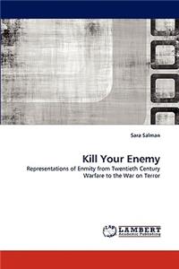 Kill Your Enemy