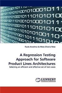 Regression Testing Approach for Software Product Lines Architectures