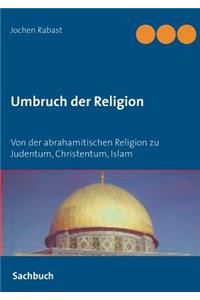 Umbruch der Religion