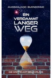 Ein Verdammt Langer Weg