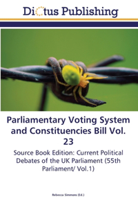 Parliamentary Voting System and Constituencies Bill Vol. 23