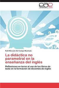 La didáctica no parametral en la enseñanza del inglés