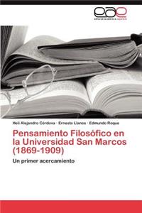 Pensamiento Filosofico En La Universidad San Marcos (1869-1909)