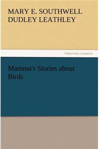 Mamma's Stories about Birds