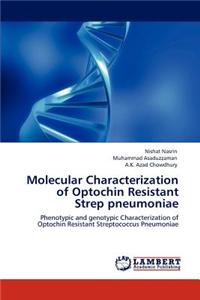 Molecular Characterization of Optochin Resistant Strep pneumoniae