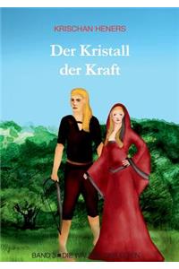Kristall der Kraft