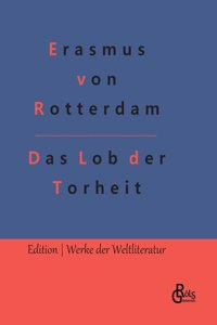 Lob der Torheit