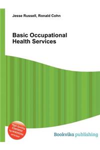 Basic Occupational Health Services