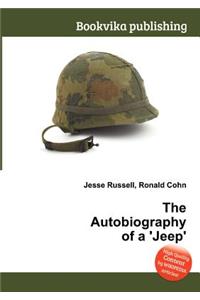 The Autobiography of a 'jeep'