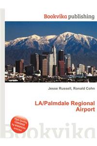 La/Palmdale Regional Airport