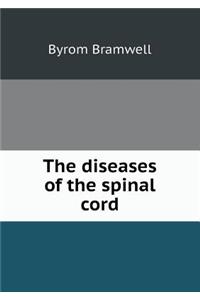 The Diseases of the Spinal Cord
