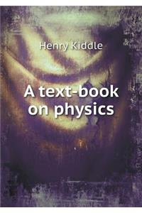 A text-book on physics