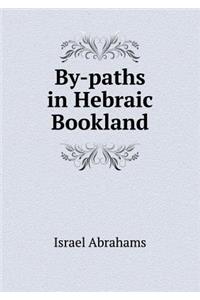 By-Paths in Hebraic Bookland