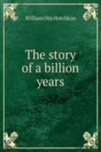 story of a billion years