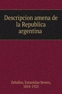 Descripcion amena de la Republica argentina