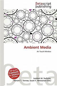 Ambient Media