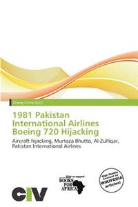 1981 Pakistan International Airlines Boeing 720 Hijacking