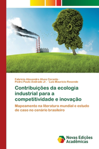Contribuições da ecologia industrial para a competitividade e inovação