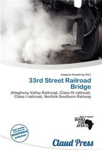 33rd Street Railroad Bridge
