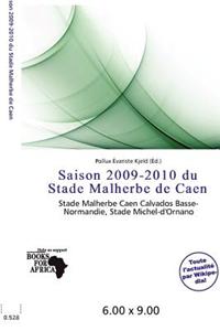 Saison 2009-2010 Du Stade Malherbe de Caen