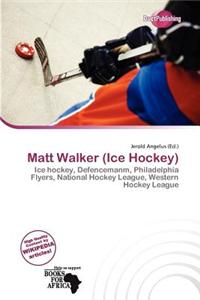 Matt Walker (Ice Hockey)