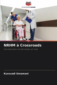 NRHM à Crossroads