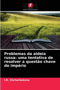 Problemas da aldeia russa