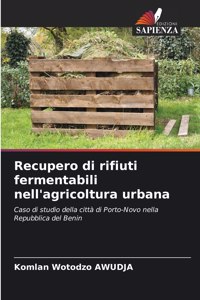 Recupero di rifiuti fermentabili nell'agricoltura urbana