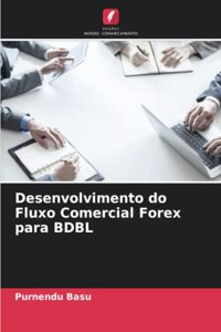 Desenvolvimento do Fluxo Comercial Forex para BDBL