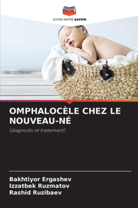 Omphalocèle Chez Le Nouveau-Né