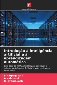 Introdução à inteligência artificial e à aprendizagem automática