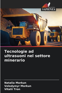 Tecnologie ad ultrasuoni nel settore minerario